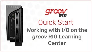 Working with IO on the groov RIO Learning Center