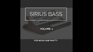 SIRIUS BASS VOL. 1 for Moog Sub Phatty