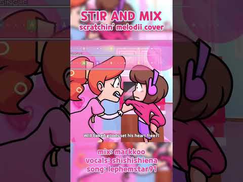 Stir Mix Scratchin Melodii Ver Shishishiena Markkoo Shorts
