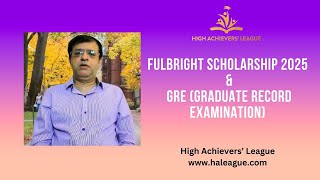 Fulbright Scholarship 2025 & GRE