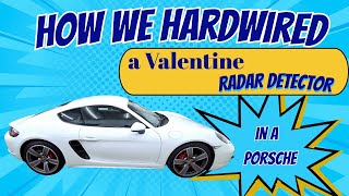 How We Hardwired a Radar Detector in a Porsche!