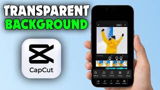 How to make transparent Background with capcut (2026)