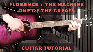 Florence + The Machine – One Of The Greats | Guitar Tutorial + Easy Chords Lesson 🎸