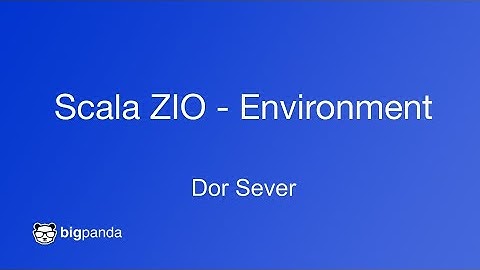 Scala ZIO - Environments (Hebrew)