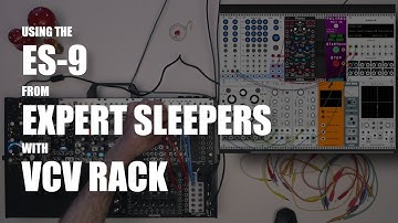 Using the ES-9 with VCV Rack