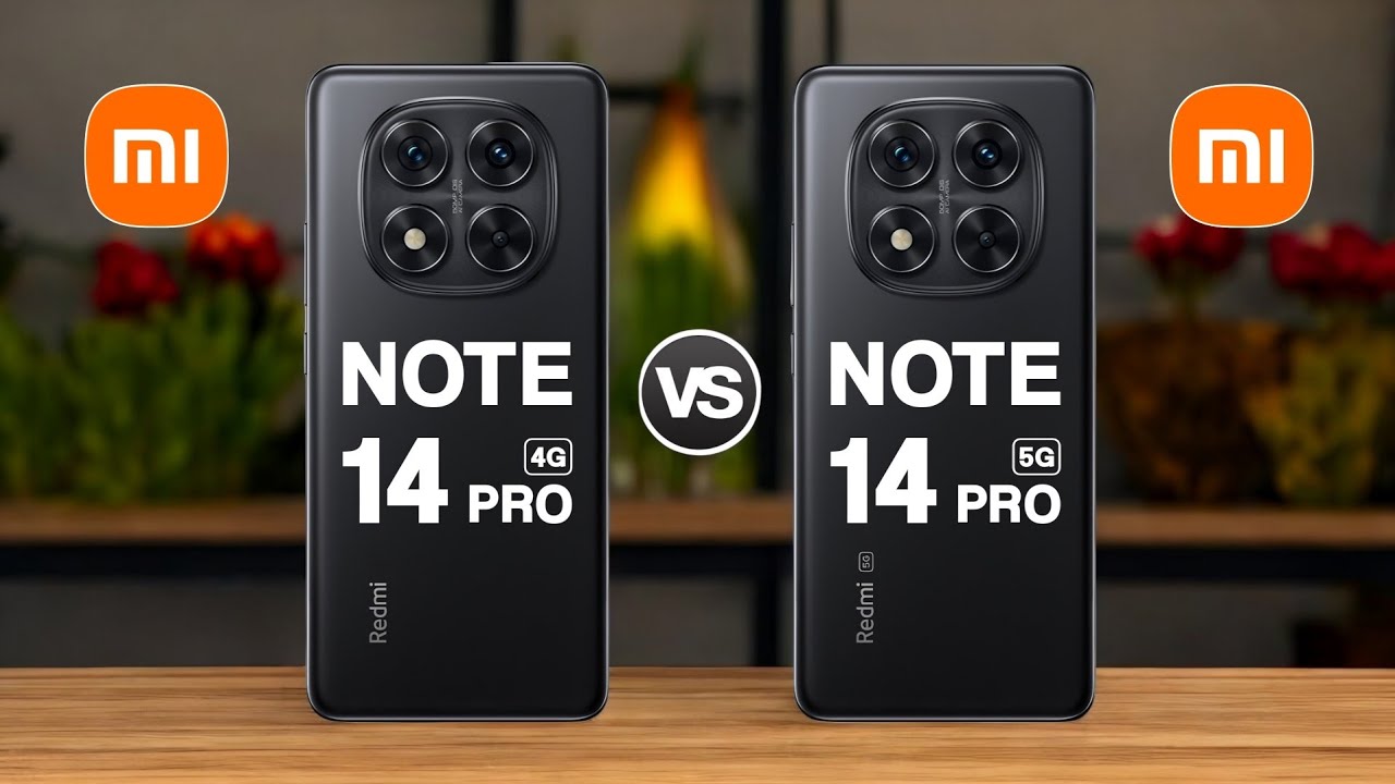 Redmi Note 14 Pro 4G Vs Redmi Note 14 Pro 5G