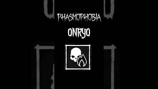 Phasmophobia hayalet rehberi: ONRYO
