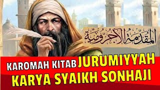 Karomah Kitab al-Ajurumiyyah atau Jurumiyyah karya Syaikh ash-Shonhaji atau Ibnu Ajurum