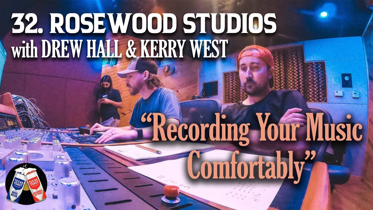 Recording Studios The Right Way w/ Rosewood Studios in Tyler, TX