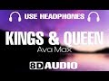 Ava max  kings  queens 8d audio