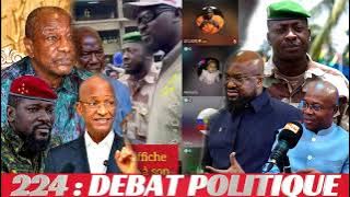 224 INFOS : LE GRAND DEBAT DU JOUR DEVIENT TRES INTERESSANT; IDIAMINE; DJIBA DIAKITE; AMARA CAMARA..