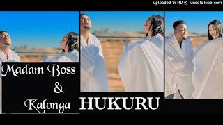 Gift Kalonga \u0026 Madam Boss - HUKURU [official single]