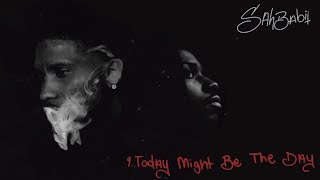 SahBabii - Today Might Be The Day (Official Lyric Video)