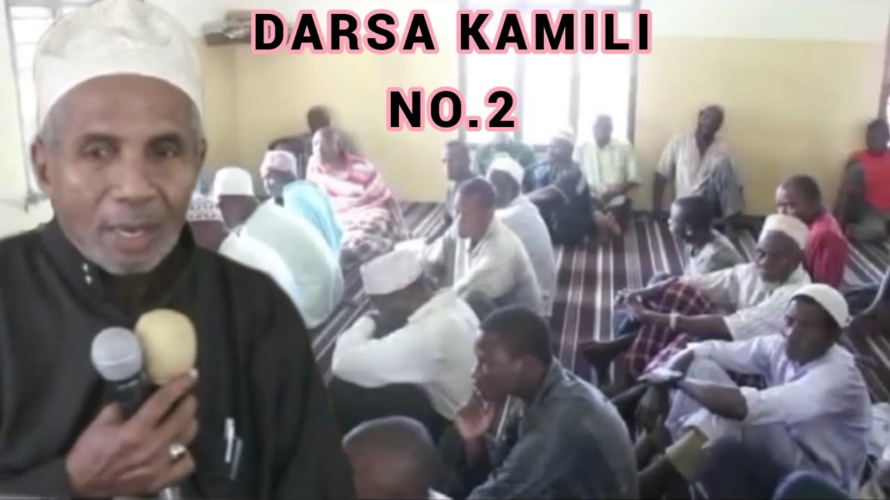 Darsa Kamili No.2 | Ustadh Muhammad Al-Beidh