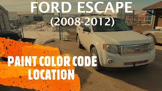 Ford Escape - EXTERIOR PAINT COLOR CODE LOCATION (2008 - 2012)