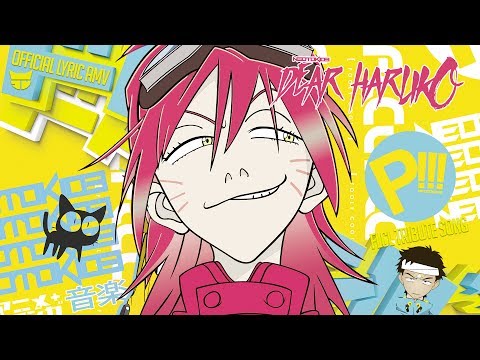 FLCL – DEAR HARUKO – 2017 Song & AMV- Neotokio3 █▀█ ▀█▀ █ █ █ [1080p]