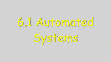 6.1-Automated Systems - Computer Science 2210 Lecture
