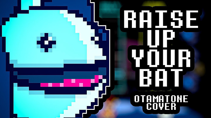 Raise Up Your Bat - Otamatone Cover