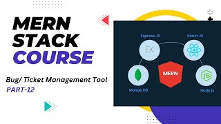 MERN Stack Full course 2023  Ticket  Bug Management  Built on MERN Stack Part 12 #reactjs #nodejs