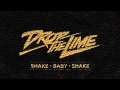 Drop The Lime - Shake Baby Shake (Sean Brennan Remix)