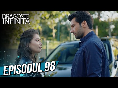 Dragoste Infinita - Episodul 98 (Cu Subtitrare in Română) | Kara Sevda