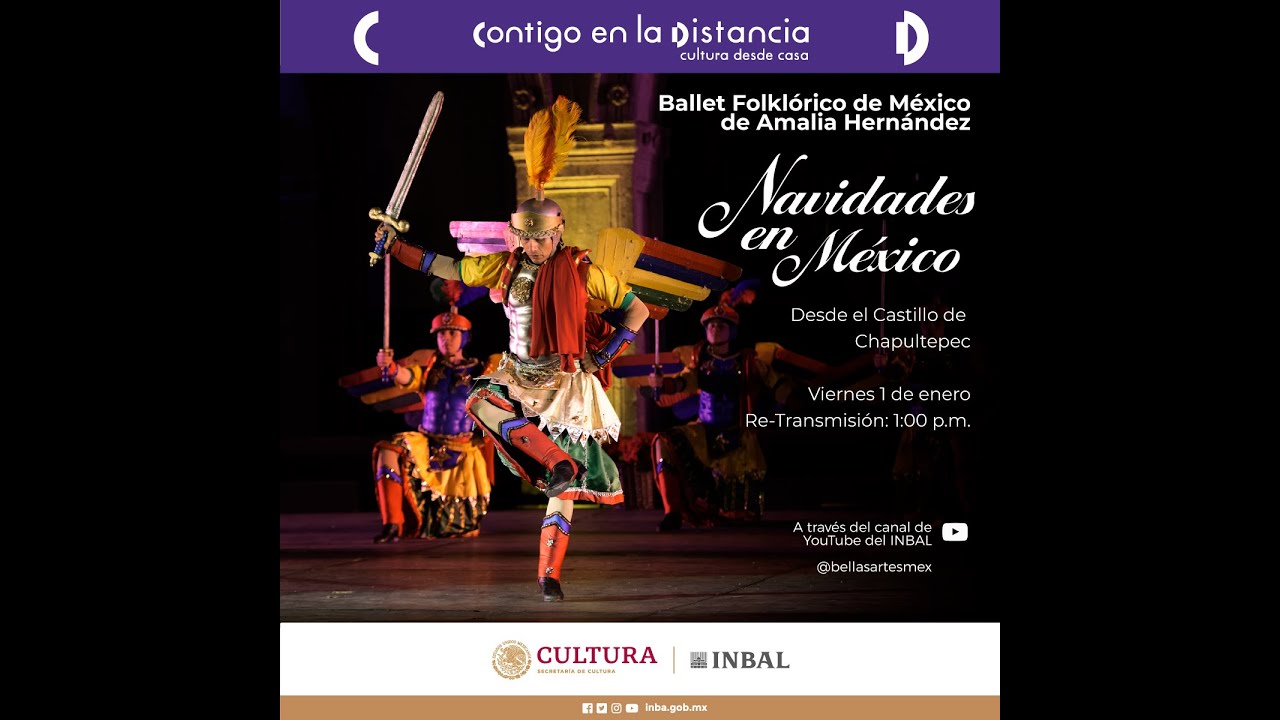 Navidades en México / Ballet Folklórico de México de Amalia Hernández