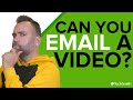 YES you can email a video! Here's how!