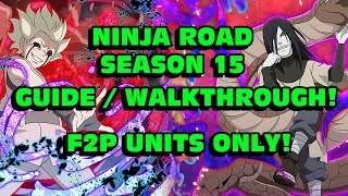 Ninja Road 15 Guide / Walkthrough! F2P Unit Run! Naruto Shippuden Ultimate Ninja Blazing screenshot 2
