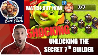 Unlocking the 7th Builder in Clash of Clans 😱 | Shocking Secret Revealed! #clashofclans
