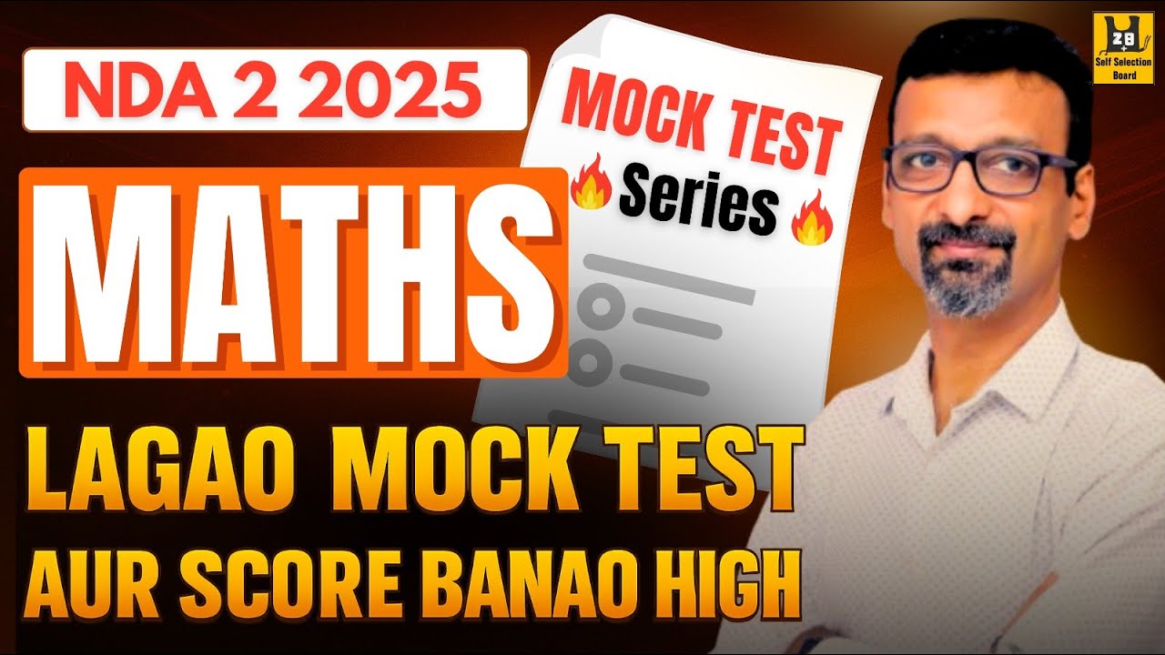 NDA Mock Test 2 2025 🔥 Most Expected PYQs | NDA 2 Maths Full Practice by Somesh Jain Sir