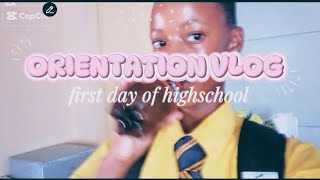 ORIENTATION VLOG| HIGHSCHOOL GRADE 8 | SOUTH AFRICAN YOUTUBER 🇿🇦