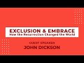 Exclusion and embrace  april 7 2024