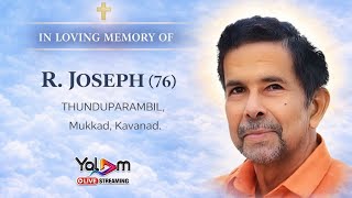 Funeral Holy Mass of R. JOSEPH (76) Live from Home & Holy Family Church, Mukkad | 4 PM, 13 Dec 2025