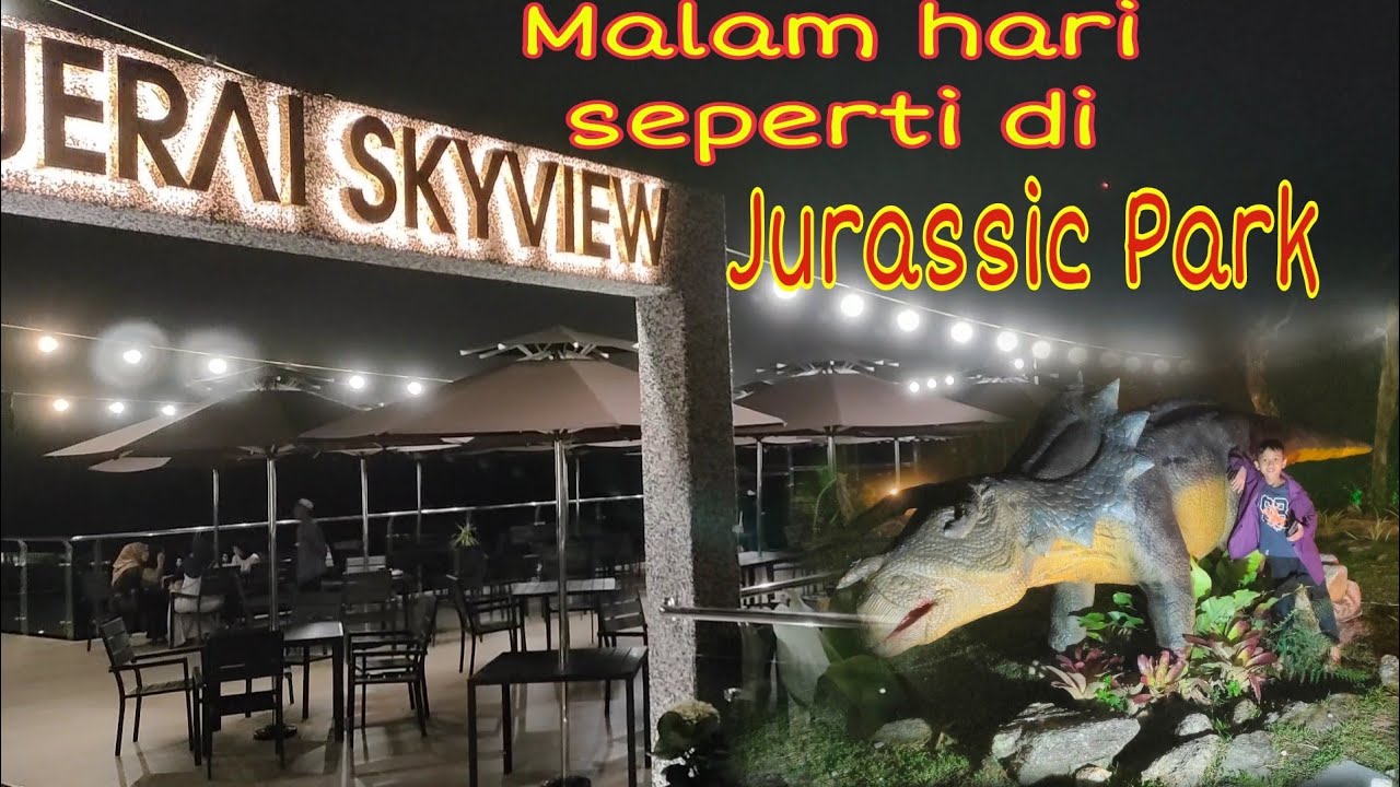 Jerai Jurassic Park seperti Jurassic World.....Jerai Hill resort Gunung Jerai Kedah