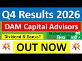 DAM Capital Q4 results 2026 | DAM Capital results today | DAM Capital Share News | DAM Capital Share