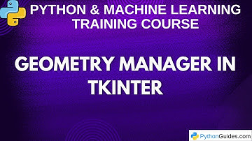 Tkinter Tutorial For Beginners - Python Tkinter Geometry Manager
