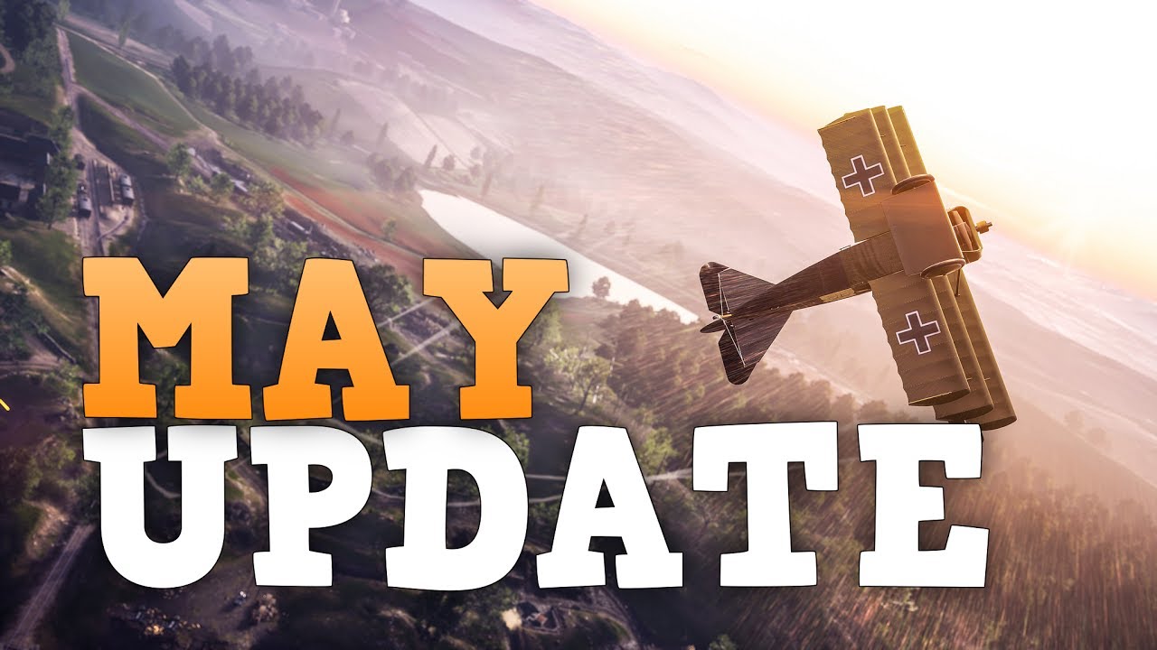 MAY UPDATE: Battlefield 1 Update News