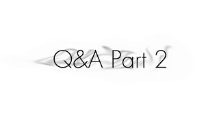 SSTWL - 10,000 SUBS Q&A【Answers!】Part 2