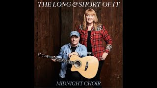 Video thumbnail of "MIDNIGHT CHOIR by The Long and Short of It"