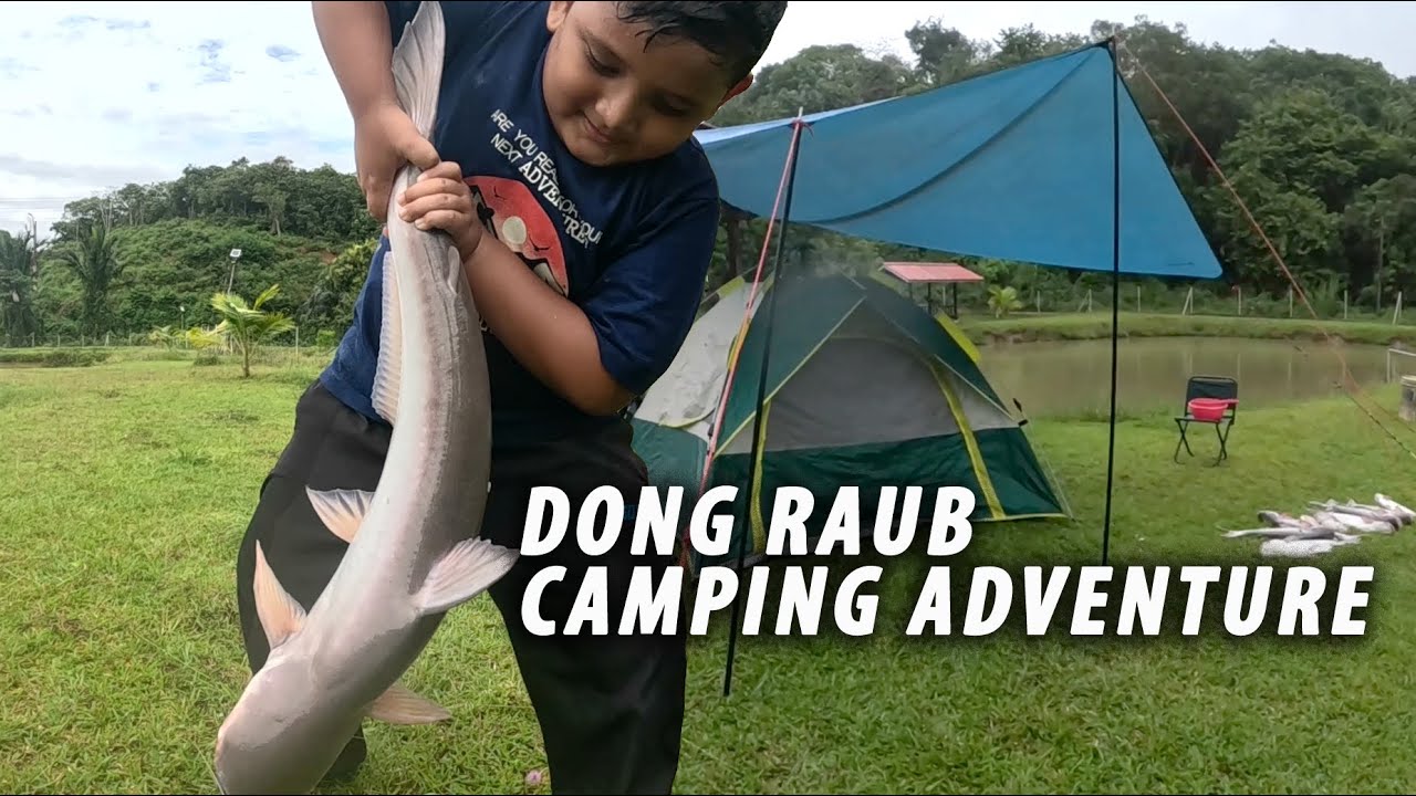 3 Hari Camping Di Dong Raub, Tempat Menarik Tersembunyi, Catch and Cook, Masak Patin Tempoyak