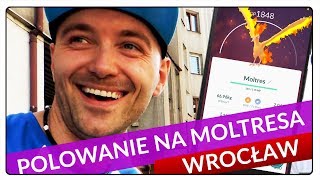 Hunting For Moltres In Pokemon Go Wroclaw