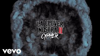 La Clover Nostra II Cypher (Official Video)
