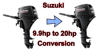 Suzuki 9.9hp to 20hp conversion  DF9.9B to DF20A