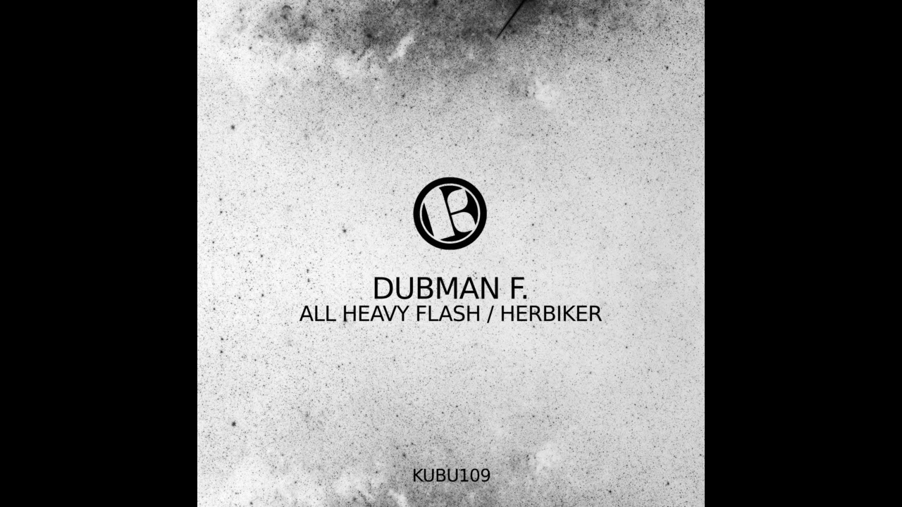 Dubman F. - Herbiker (Original Mix)