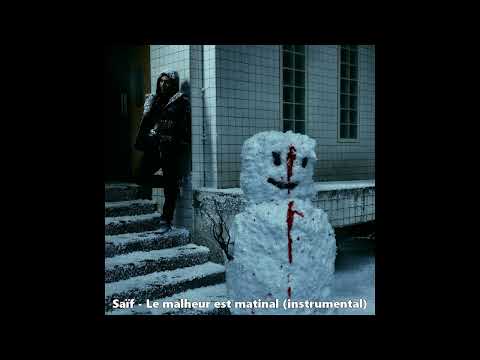 Saïf - Le malheur est matinal (instrumental)
