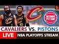 NBA Playoffs LIVE STREAM: Cleveland Cavaliers vs. Detroit Pistons Scoreboard & Play-By-Play Updates