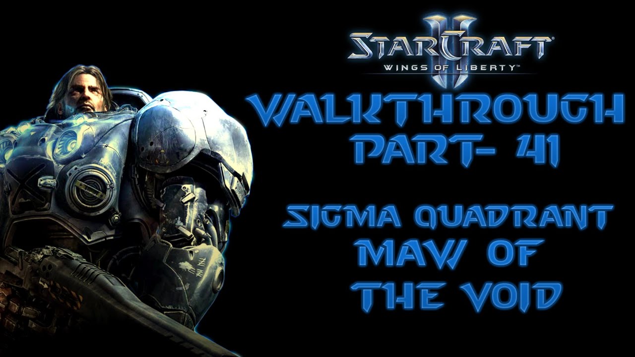 StarCraft II: Wings of Liberty Walkthrough Part-41 Maw of the Void