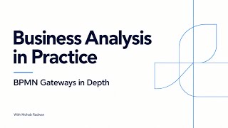 BPMN Gateways البوبات المنطقية BPMN