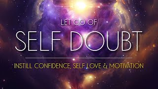 5 Affirmations for Confidence, Self Doubt & Self Sabotage