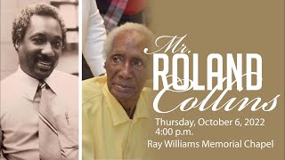 Celebration of life for Mr. Roland Collins